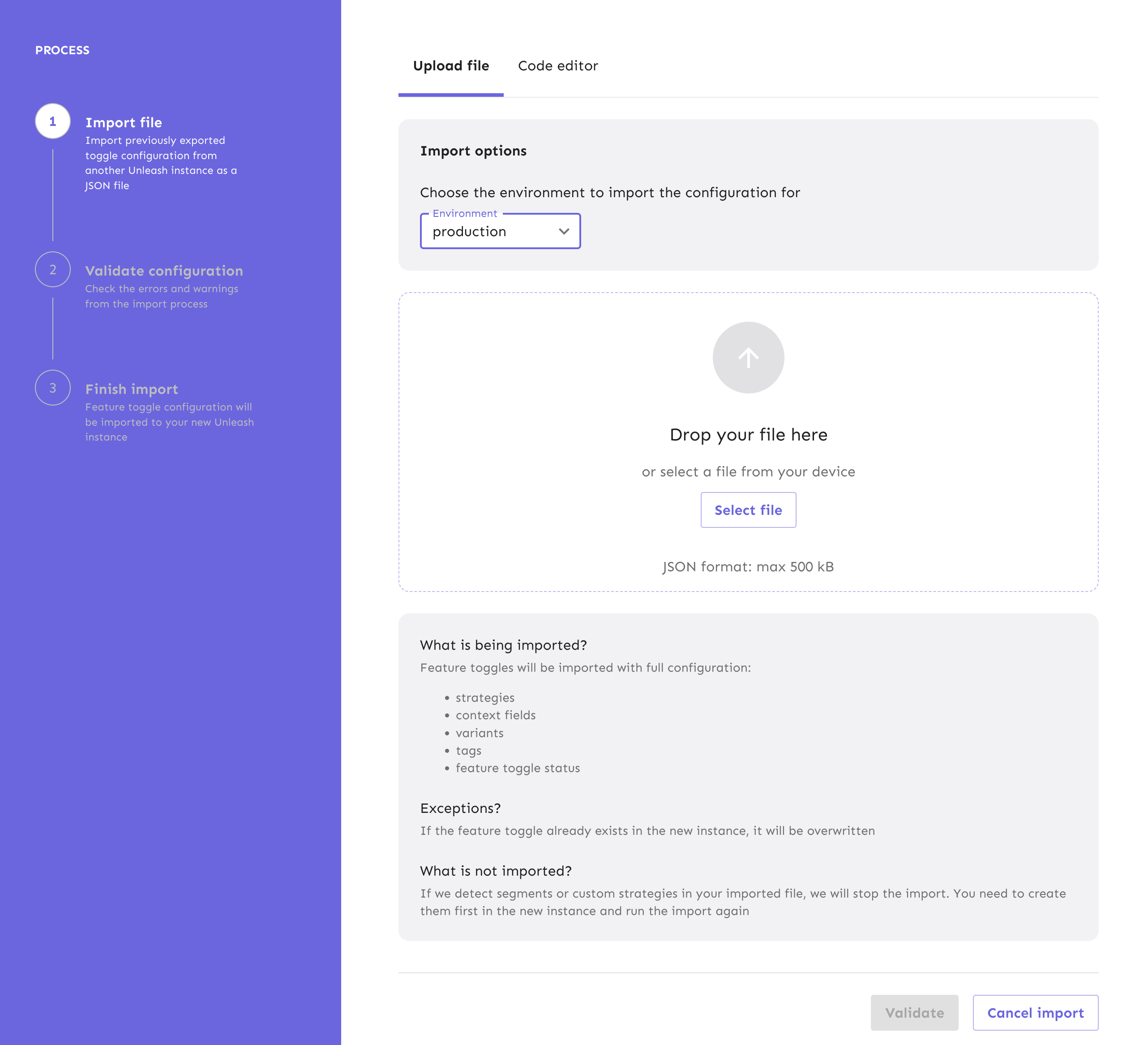 The import UI. It has three stages: import, file, validate configuration, finish import.